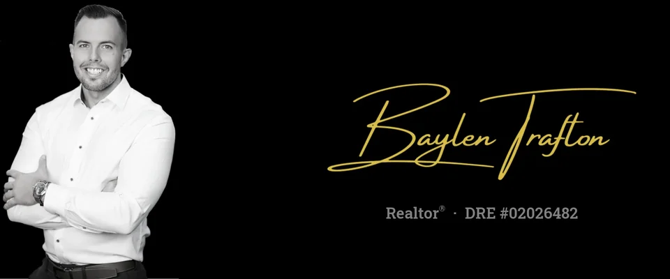 Baylen Trafton, Realtor, DRE #02026482